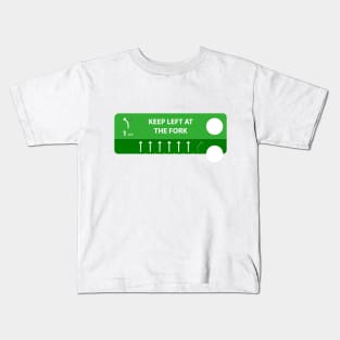 Keep Left at the Fork Kids T-Shirt